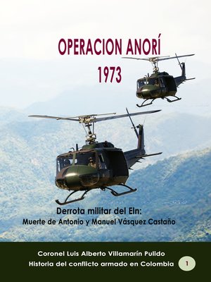 cover image of Operación Anorí 1973 Derrota militar del Eln